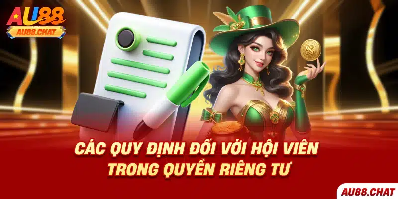 Các quy định đối với hội viên trong quyền riêng tư